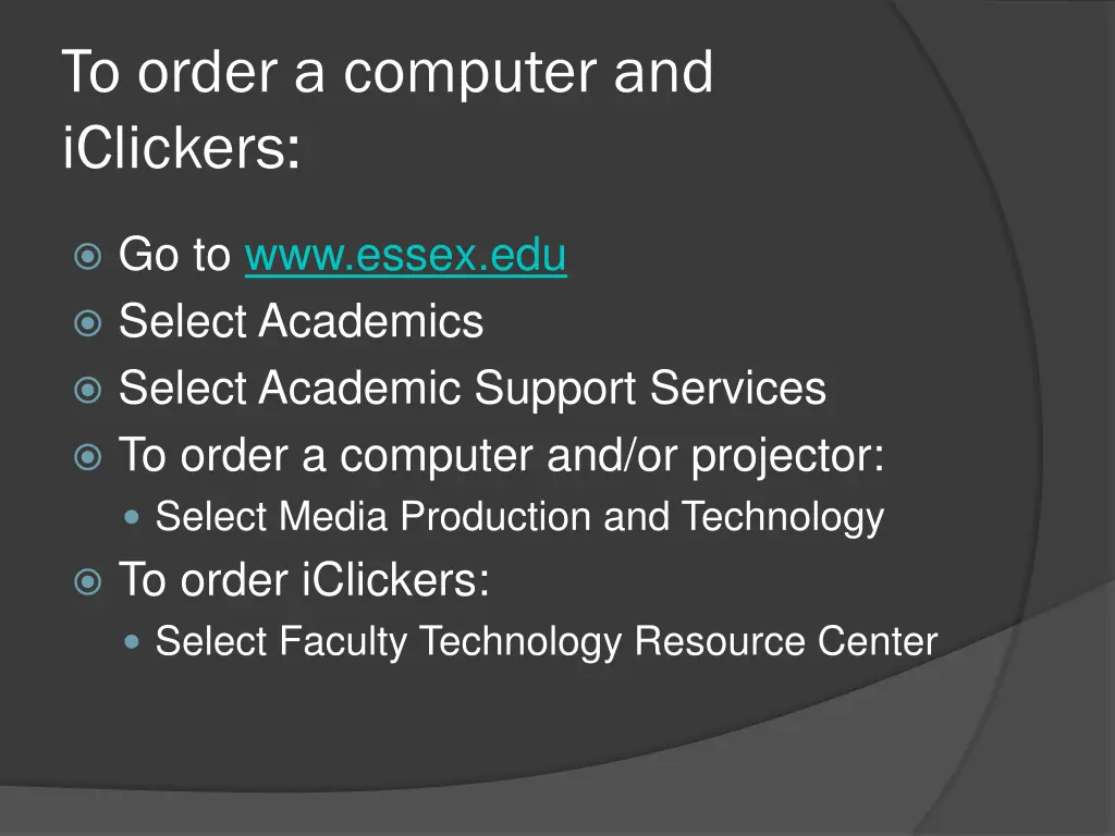 to order a computer and iclickers