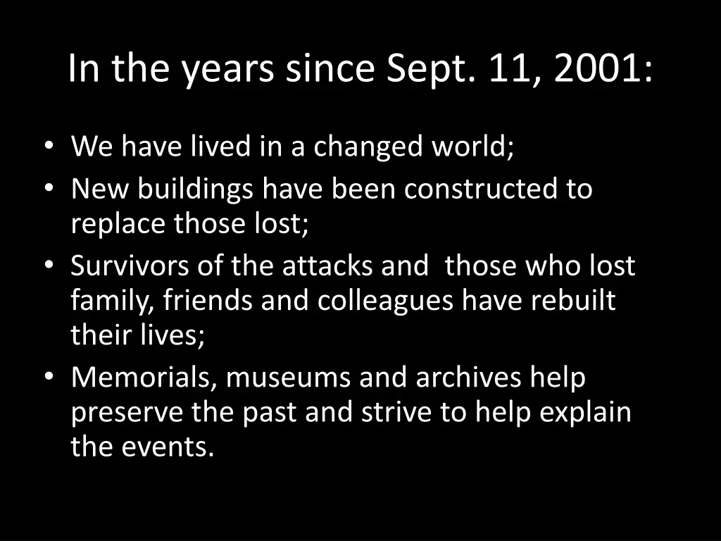 in the years since sept 11 2001