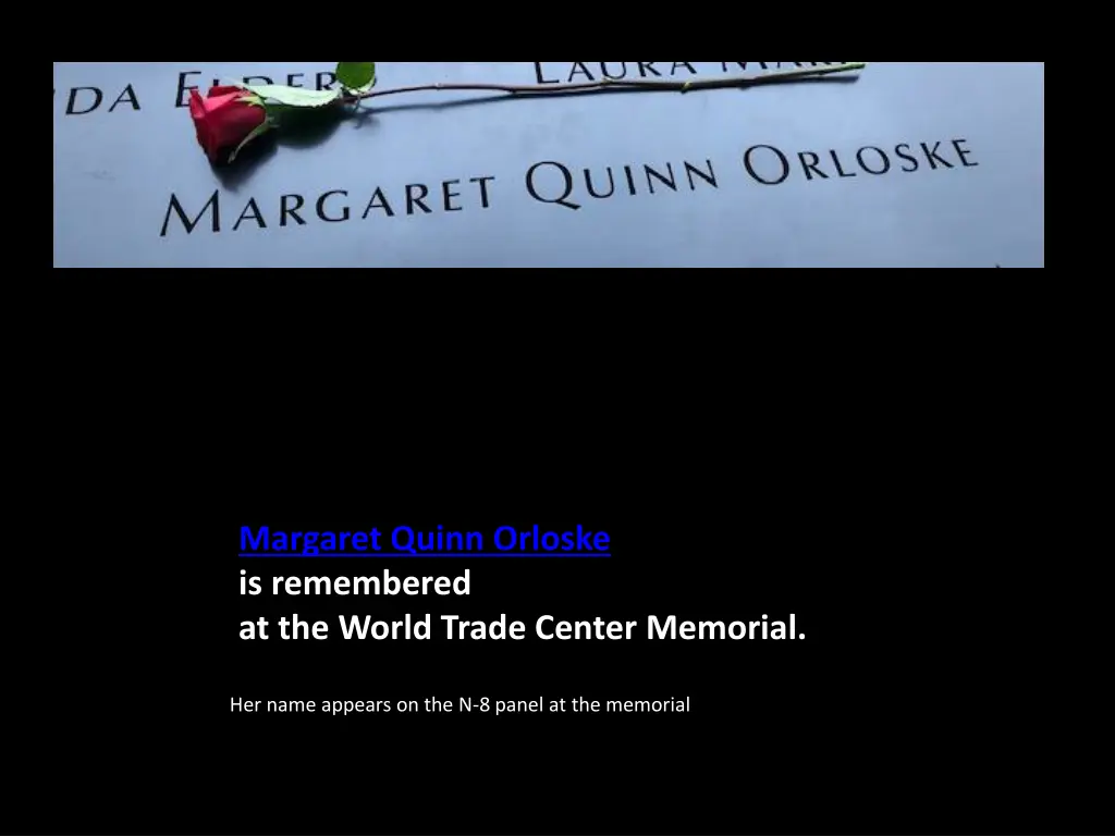 margaret quinn orloske is remembered at the world