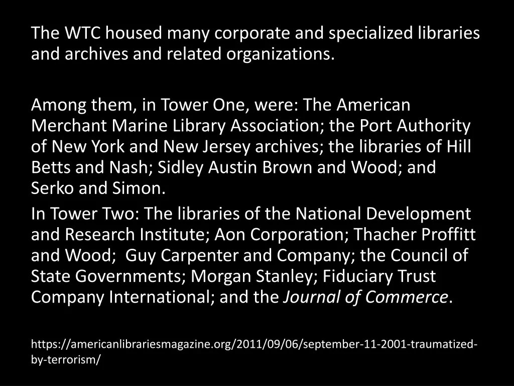 the wtc housed many corporate and specialized