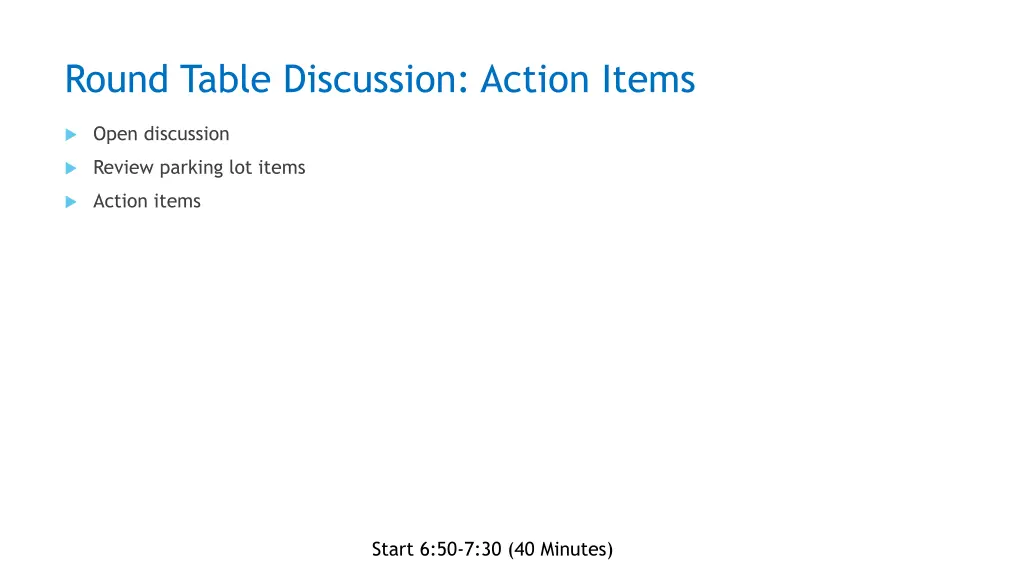 round table discussion action items