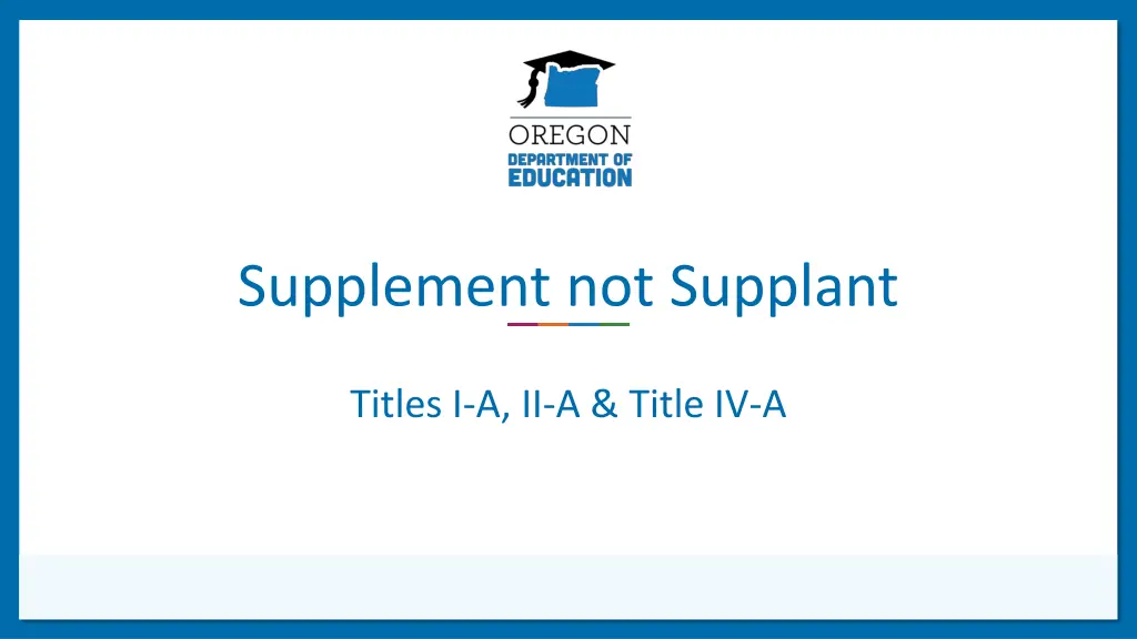 supplement not supplant