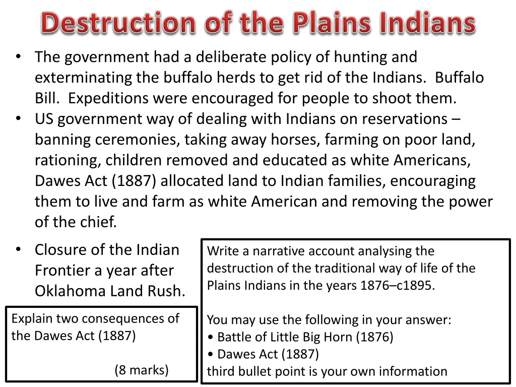 the government had a deliberate policy of hunting