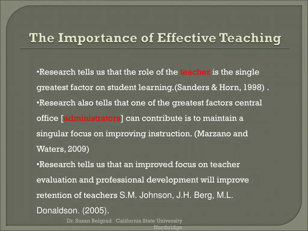 research tells us that the role of the teacher