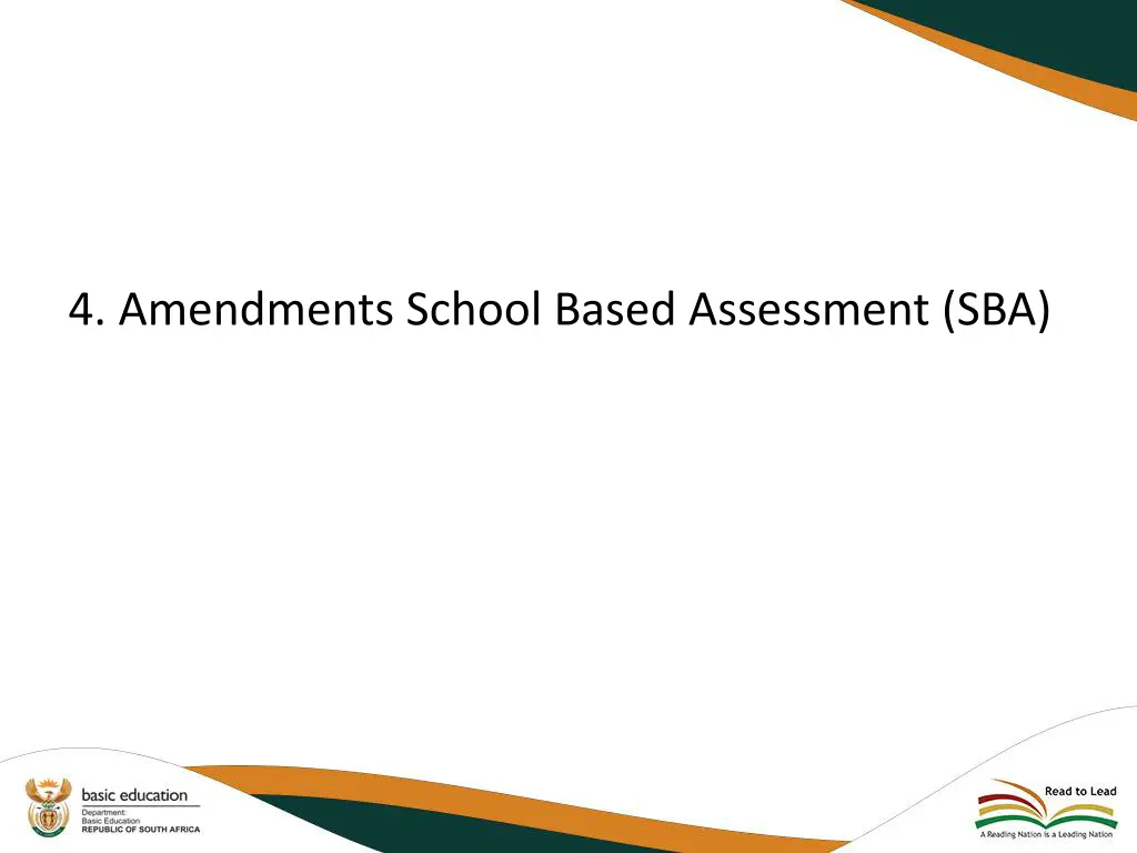 4 amendments school based assessment sba