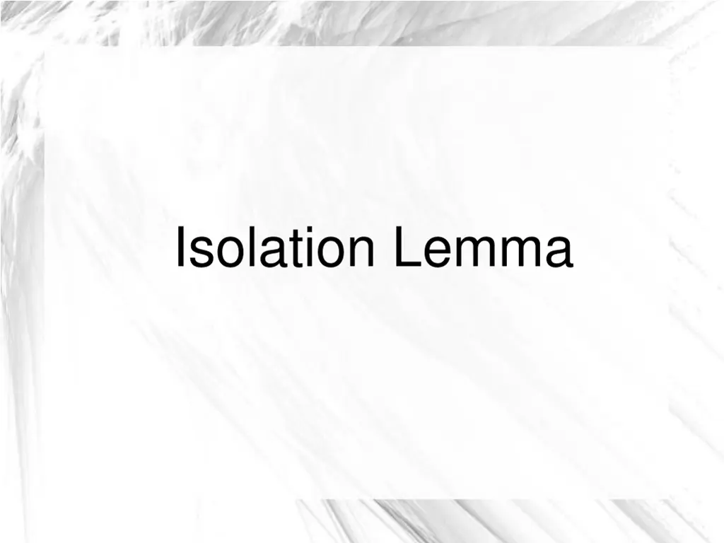 isolation lemma