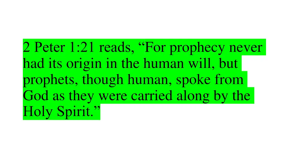 2 peter 1 21 reads for prophecy never