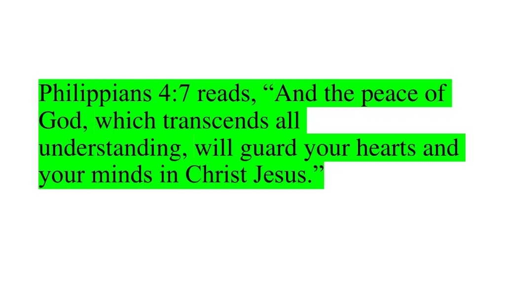 philippians 4 7 reads and the peace of god which