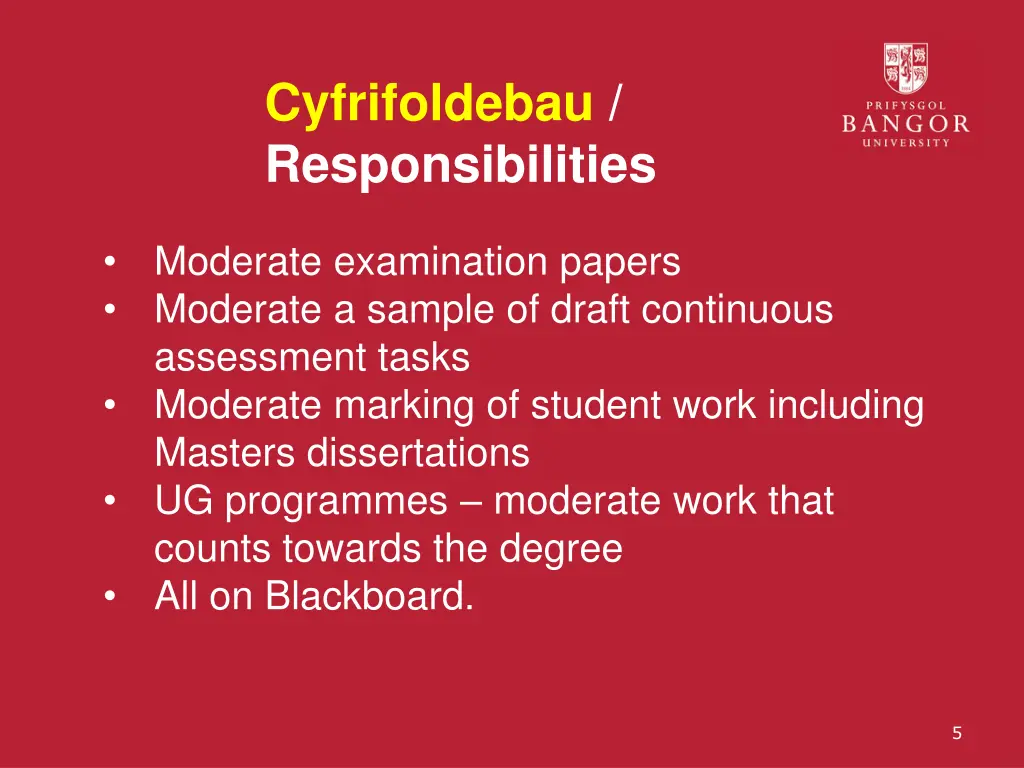 cyfrifoldebau responsibilities