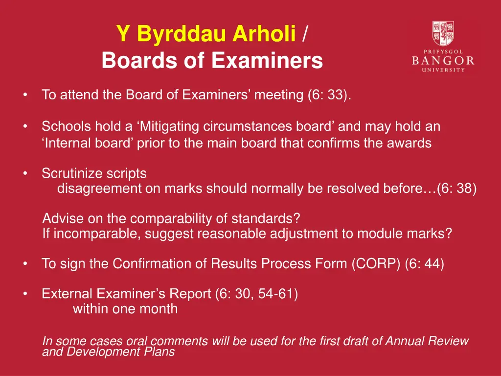 y byrddau arholi boards of examiners