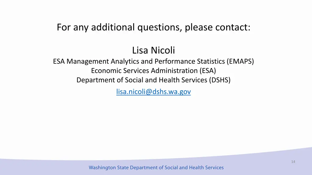 for any additional questions please contact