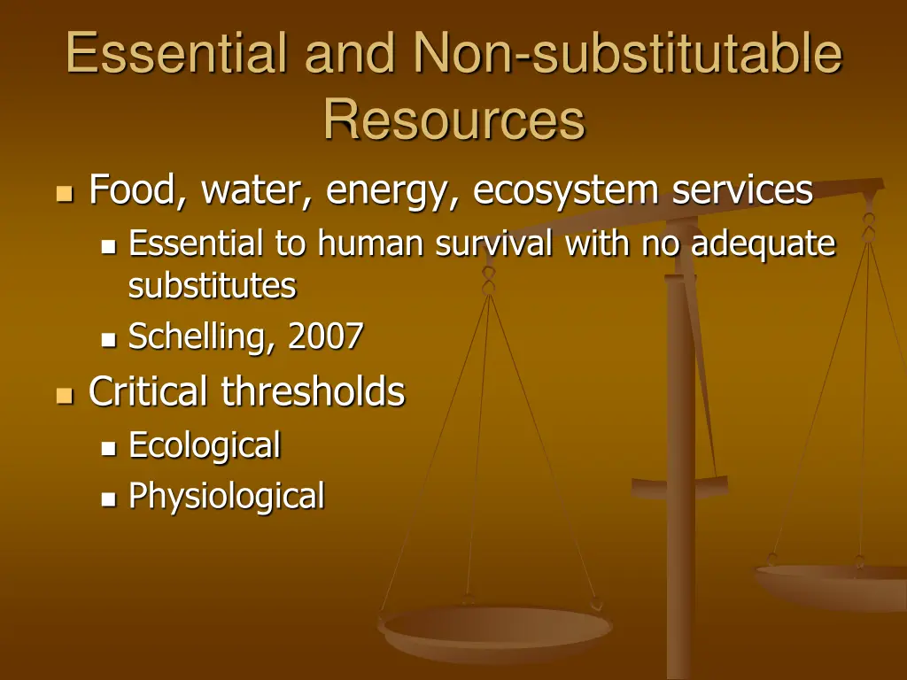 essential and non substitutable resources food