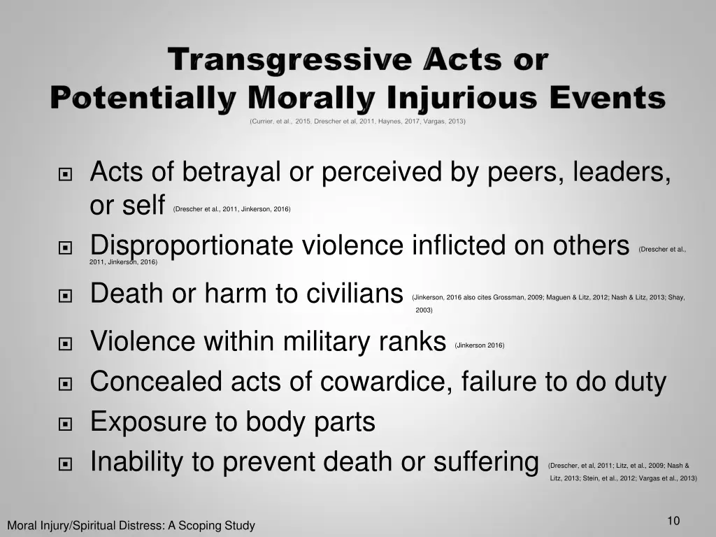 acts of betrayal or perceived by peers leaders