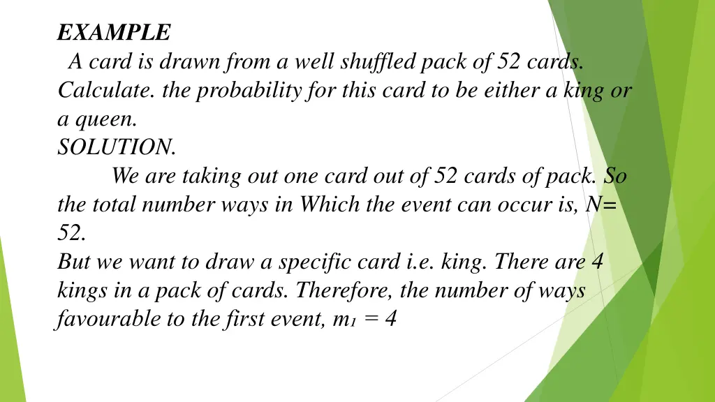example a card is drawn from a well shuffled pack