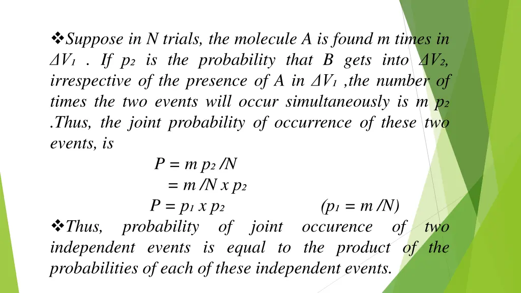 suppose in n trials the molecule a is found