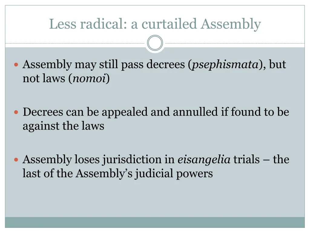 less radical a curtailed assembly