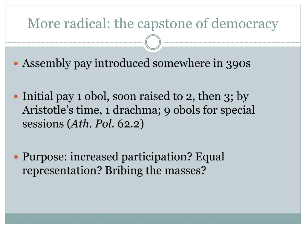more radical the capstone of democracy