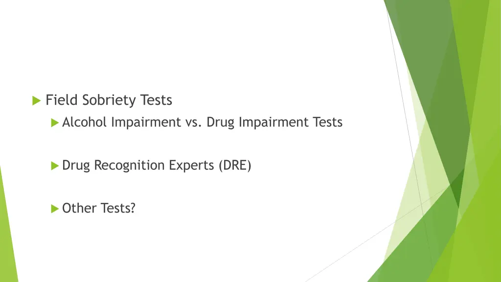 field sobriety tests