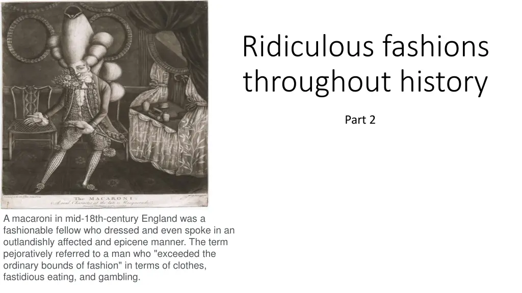 ridiculous fashions throughout history