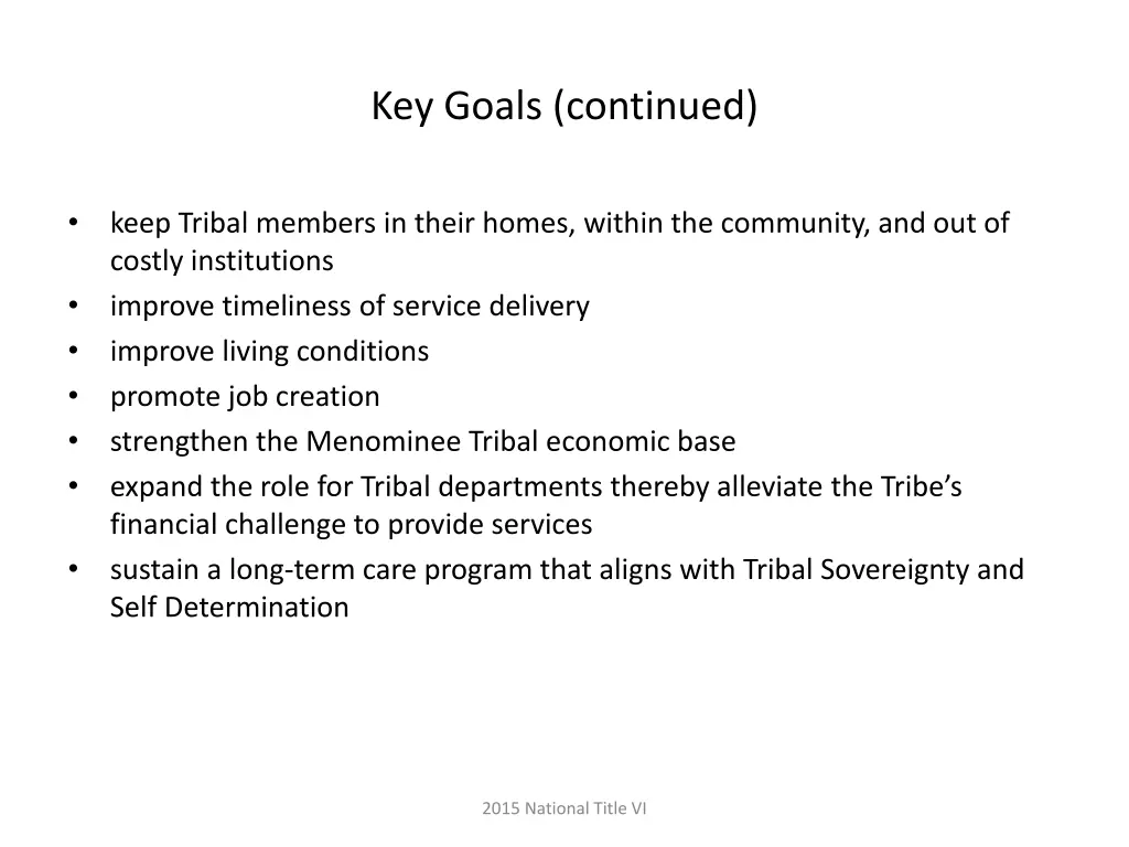 key goals continued