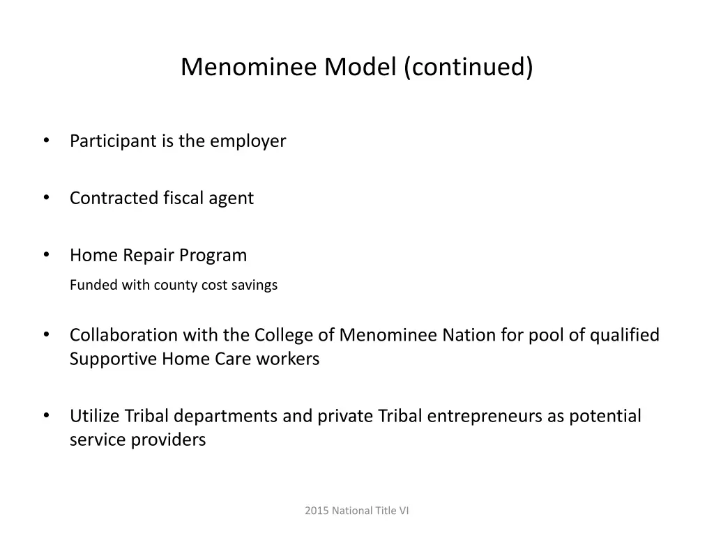 menominee model continued