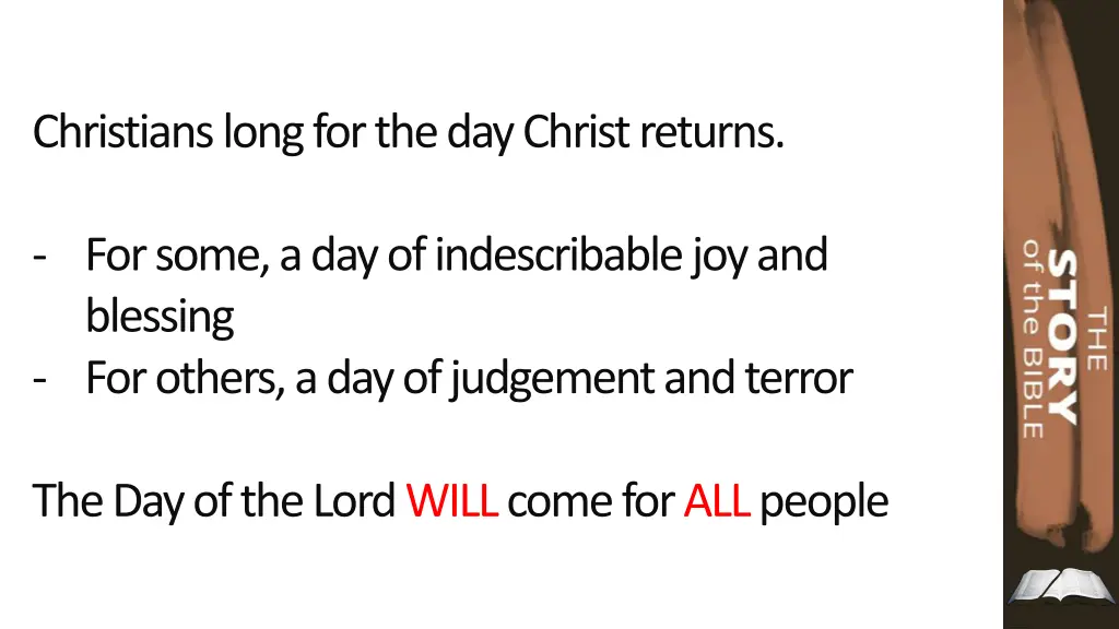 christians long for the day christ returns