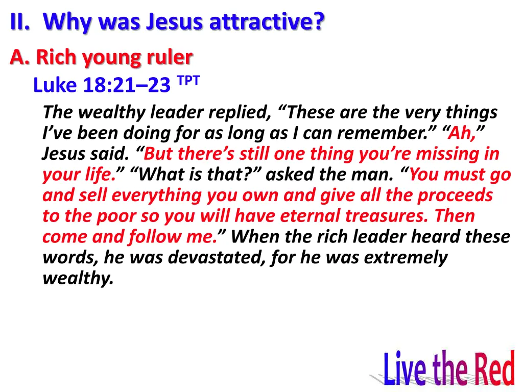 ii why was jesus attractive a rich young ruler 1