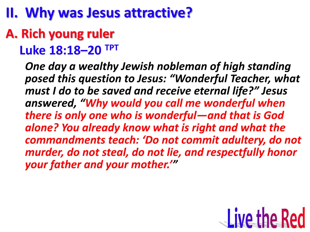 ii why was jesus attractive a rich young ruler