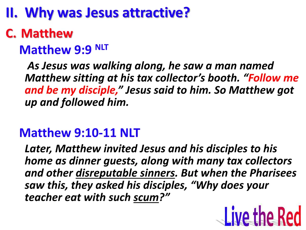 ii why was jesus attractive c matthew matthew