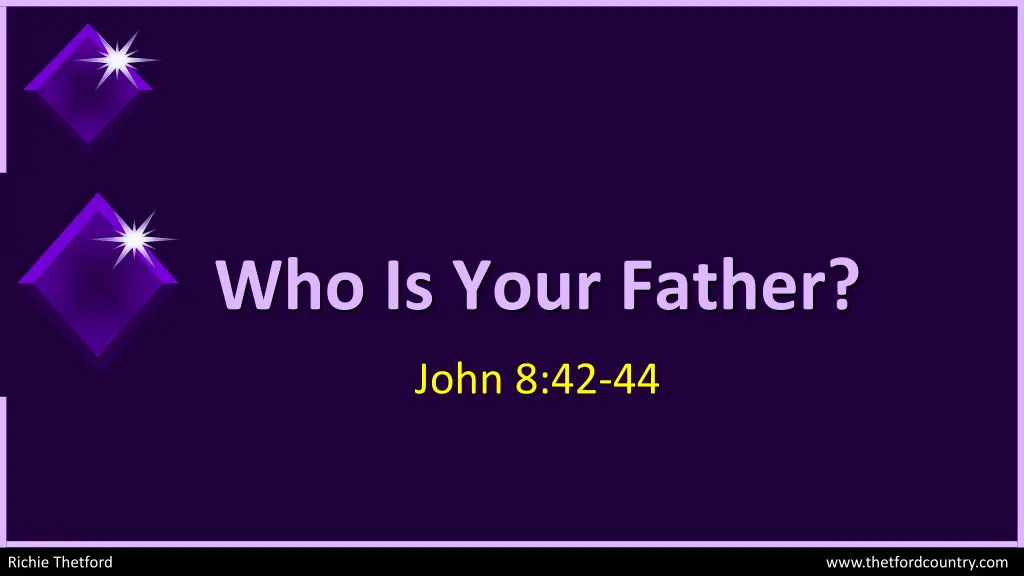 who is your father