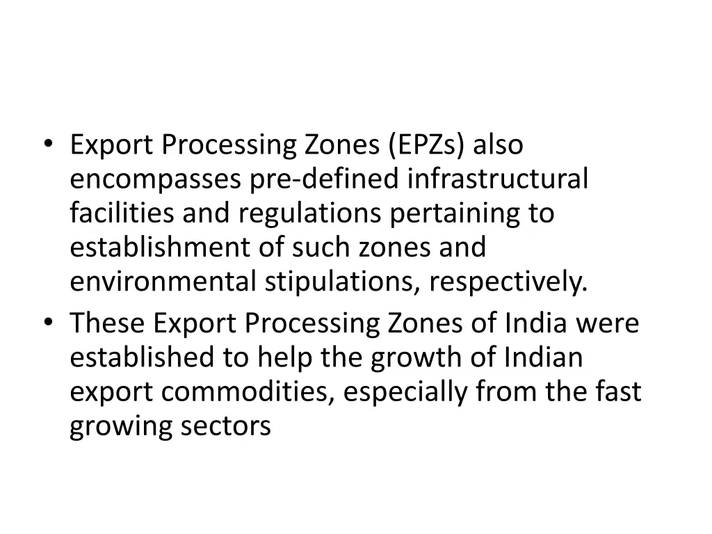 export processing zones epzs also encompasses
