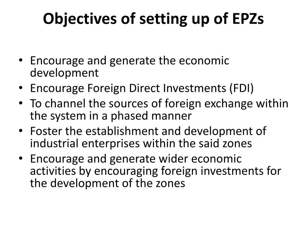 objectives of setting up of epzs