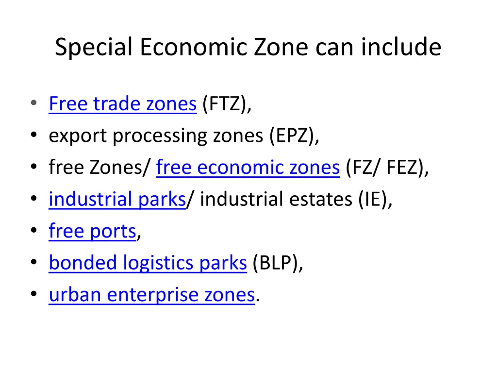 special economic zone can include