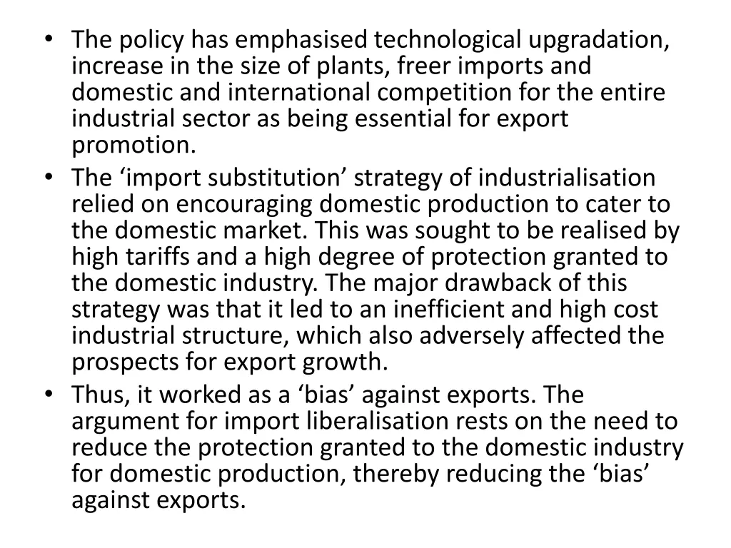 the policy has emphasised technological
