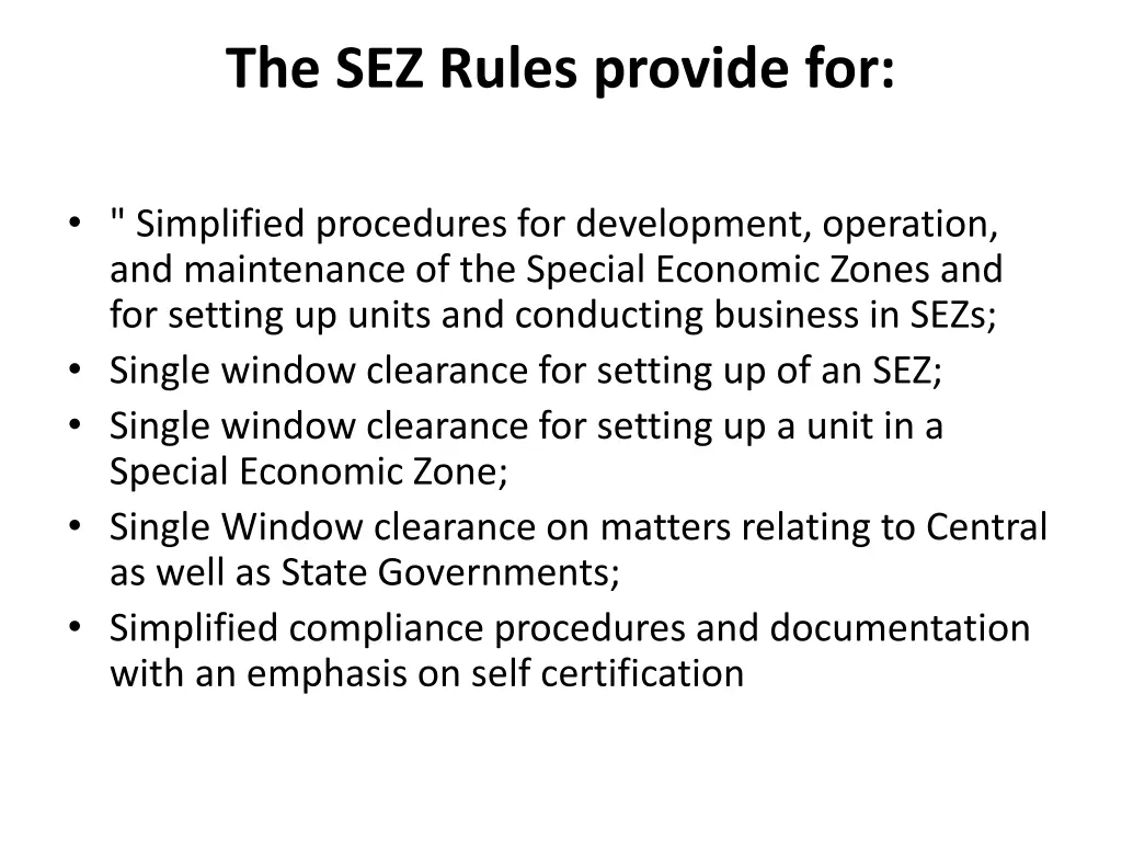 the sez rules provide for