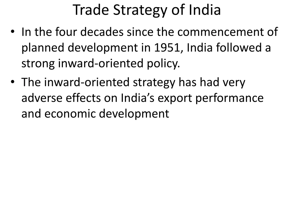 trade strategy of india in the four decades since