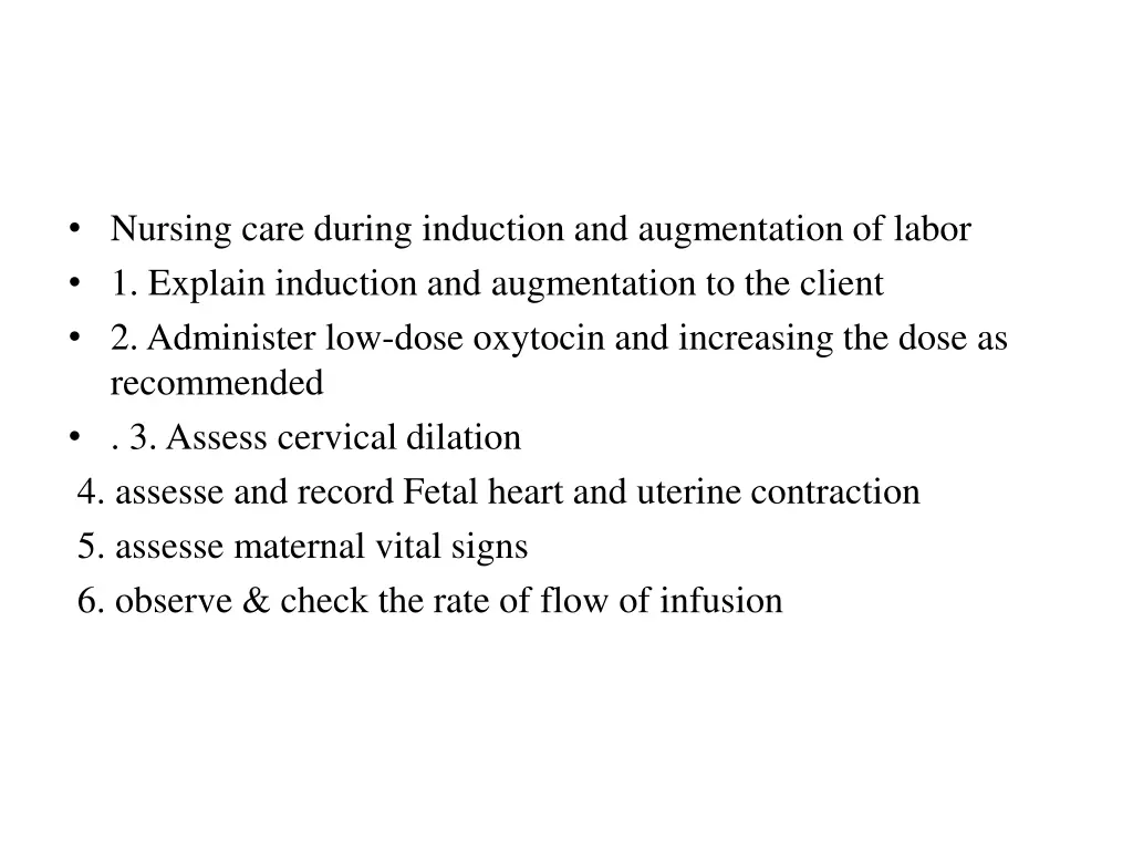 nursing care during induction and augmentation