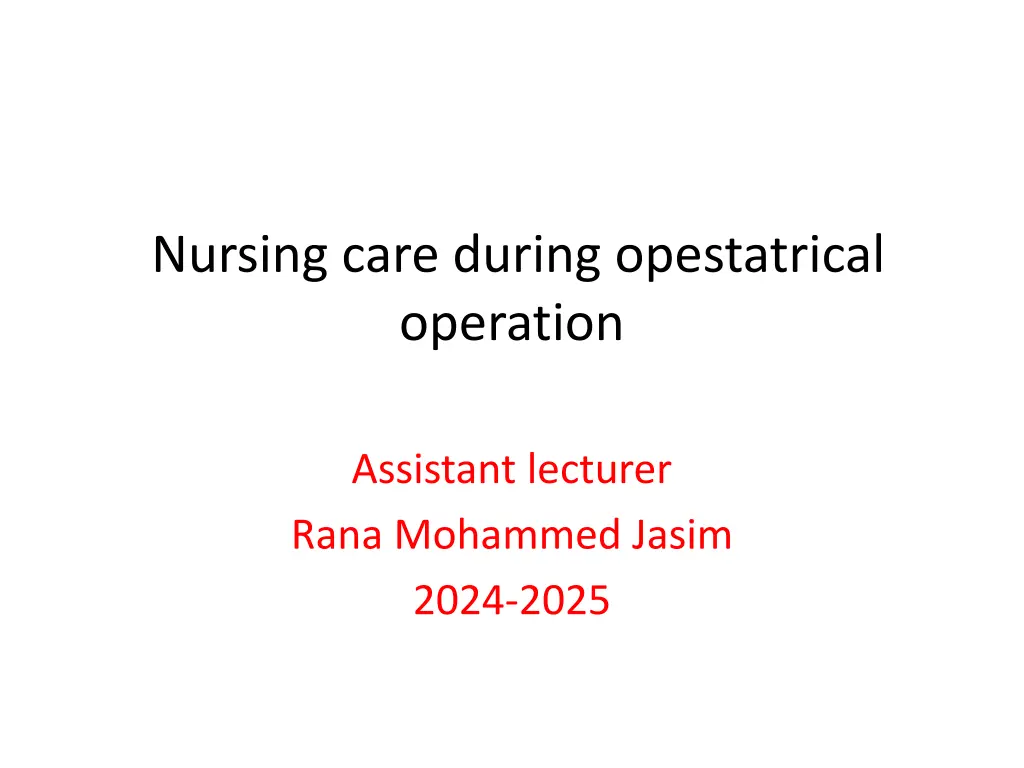 nursing care during opestatrical operation