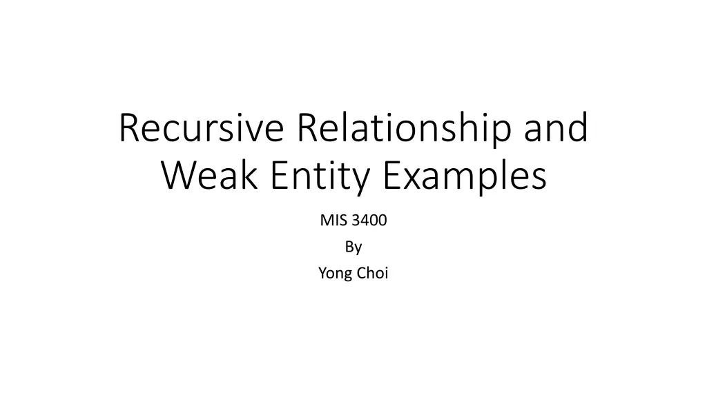 recursive relationship and weak entity examples