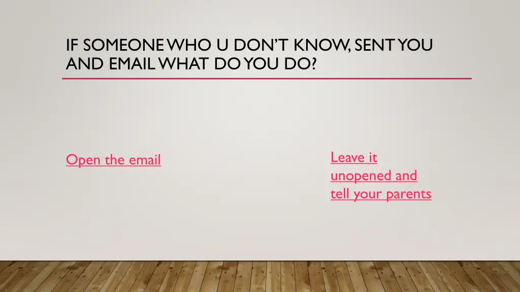 if someone who u don t know sent you and email