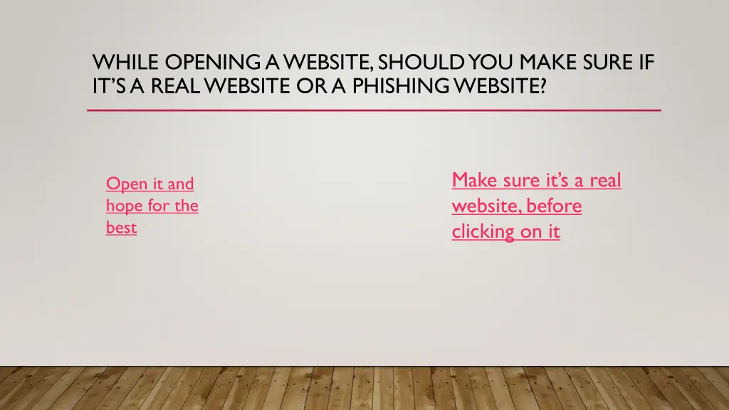 while opening a website should you make sure