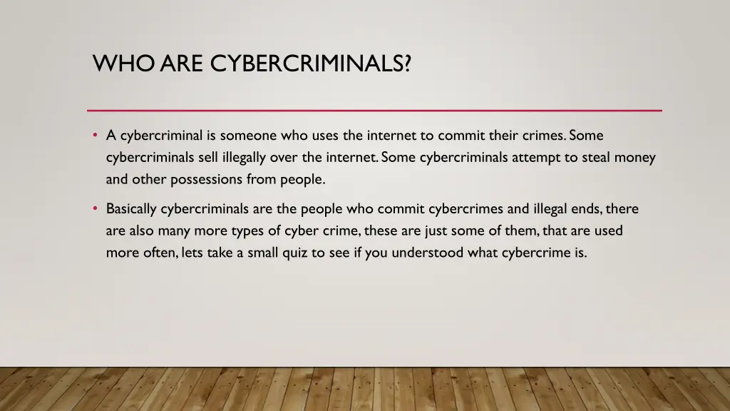who are cybercriminals