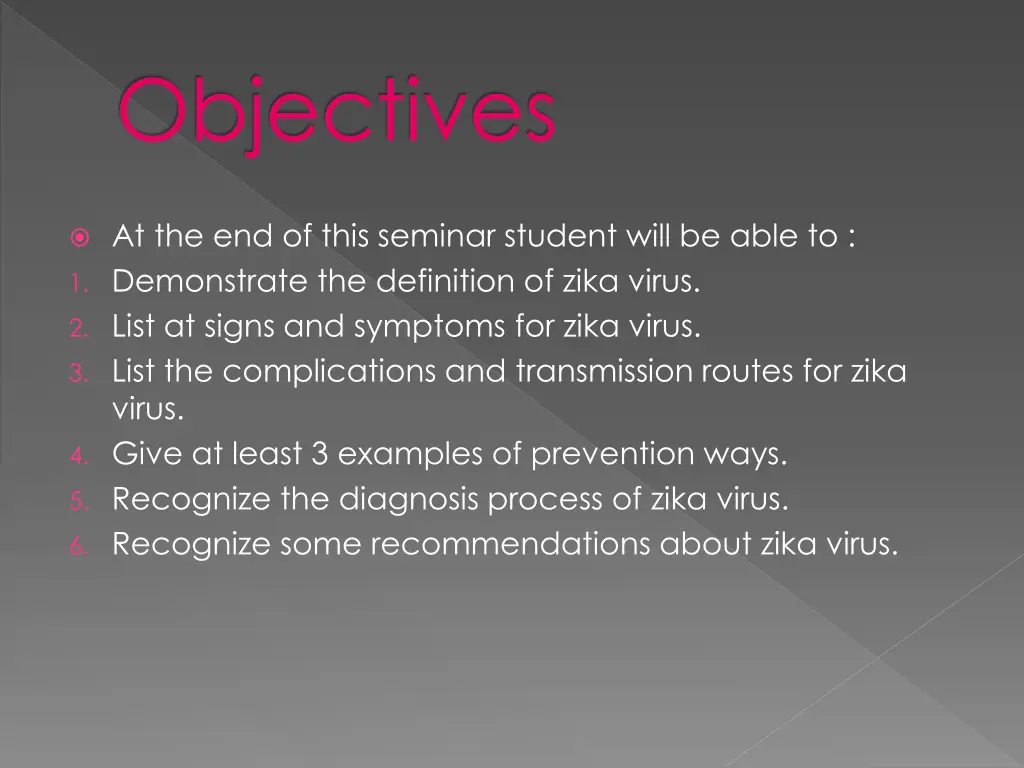 objectives