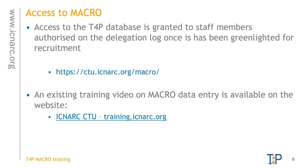 access to macro access to the t4p database