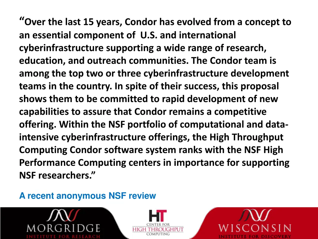 over the last 15 years condor has evolved from