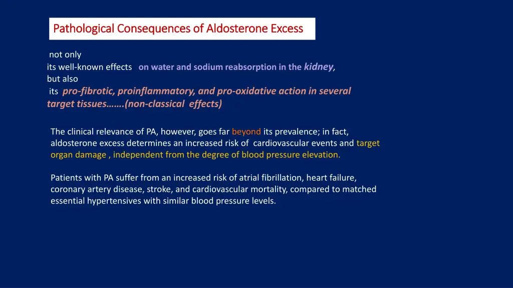 pathological consequences of aldosterone excess