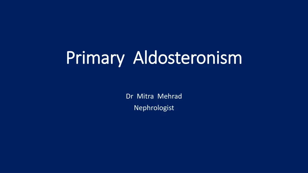 primary aldosteronism primary aldosteronism