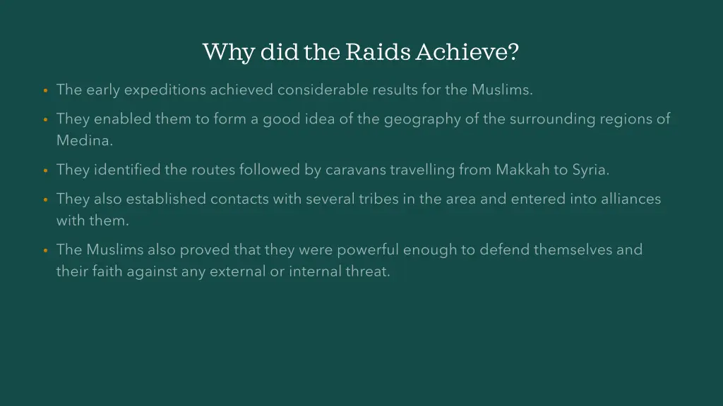why did the raids achieve
