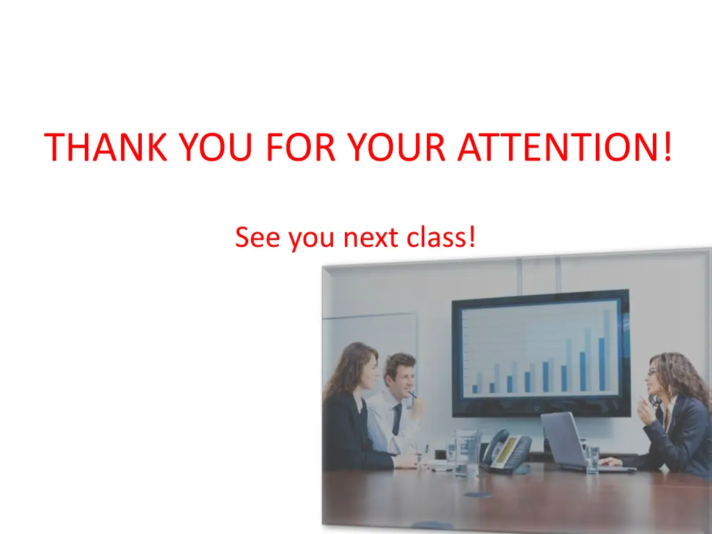 thank you for your attention