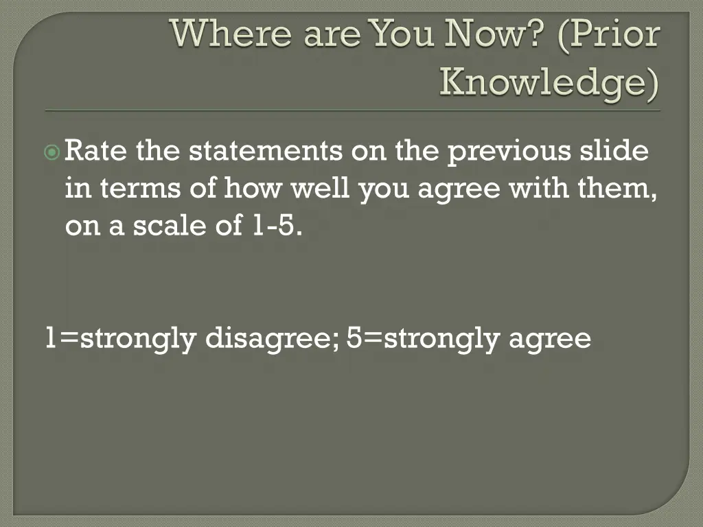 rate the statements on the previous slide